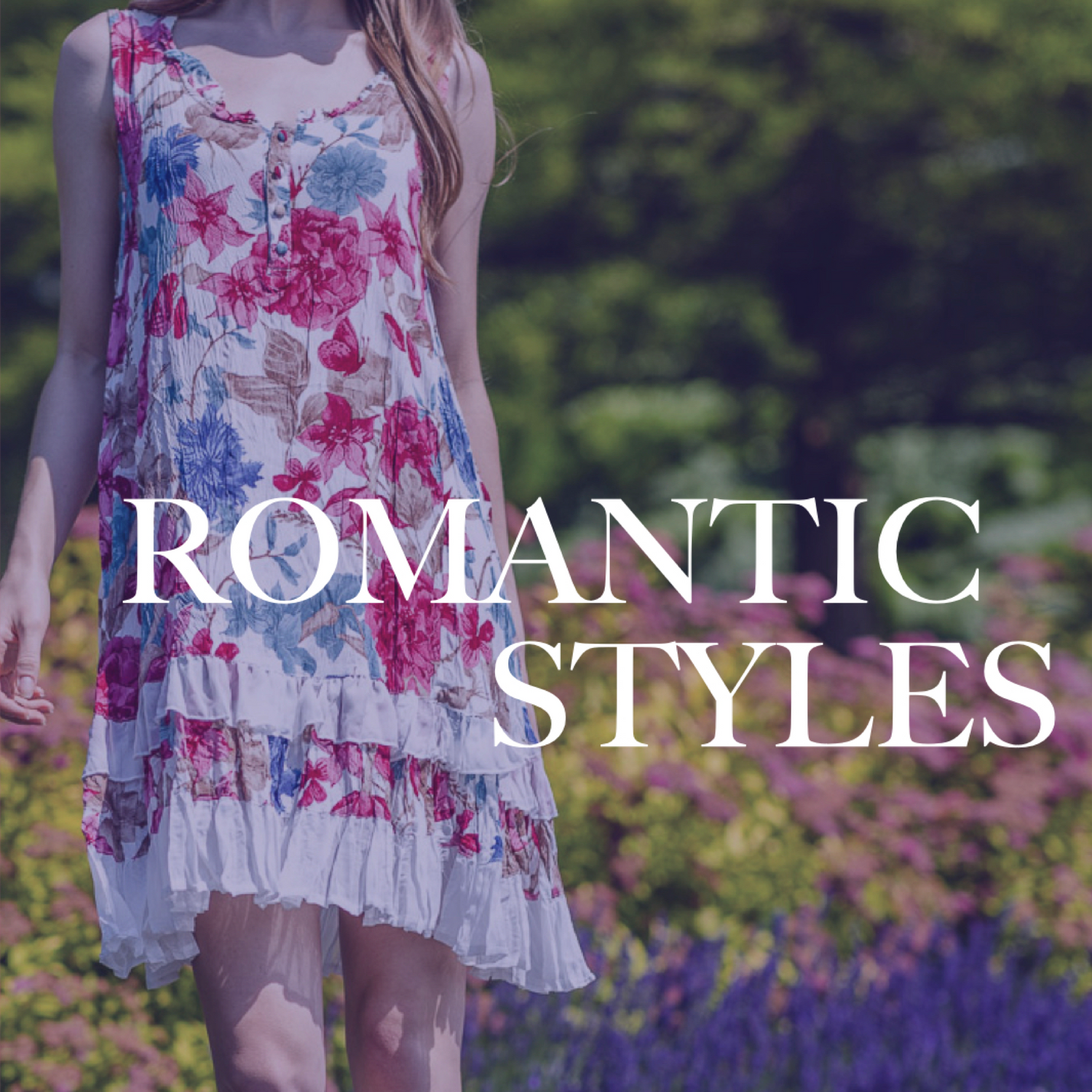 ROMANTIC STYLES